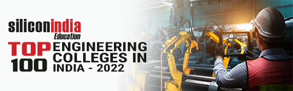Top 100 Engineering Colleges In India - 2022