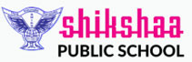 Shikshaa Public School : Where Innovation Shapes Young Minds