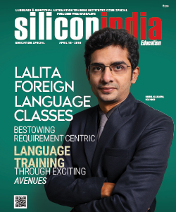 Lalita Foreign Language Classes: Bestowing Requirement Centric Language Training through Exciting Avenues 