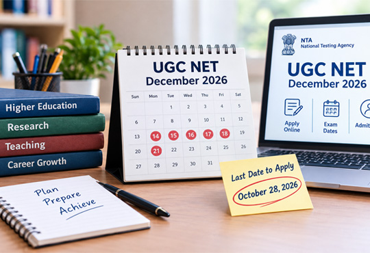 UGC NET December 2026: Exam Dates and Registration Deadline