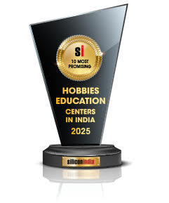 10 Most Promising Hobbies Education Centers in India - 2025
