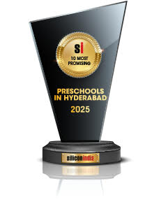 10 Most Promising Preschools in  Hyderabad - 2025