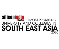10 Most Promising University and Colleges in South East Asia - 2020