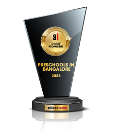 10 Most Promising Preschools in Bangalore - 2025